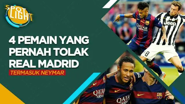 Berita Video, deretan pemain yang pernah menolak Real Madrid