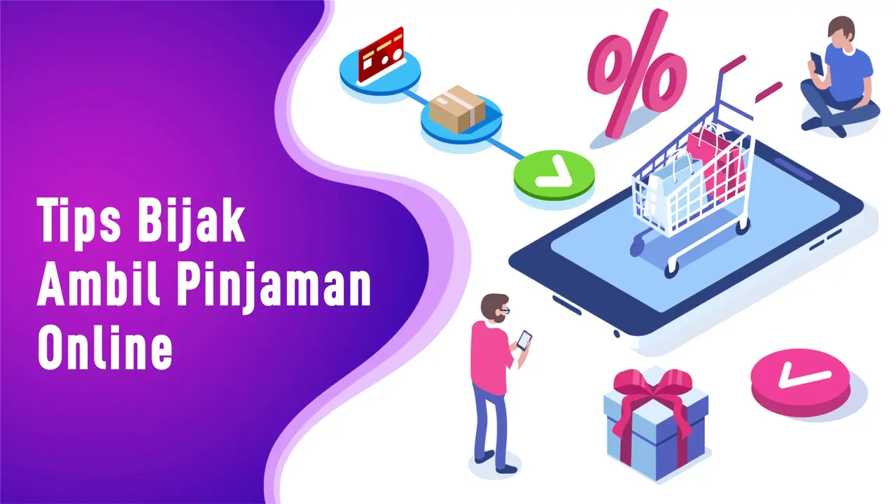 Tips Bijak Ambil Pinjaman Online