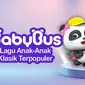 Baby Bus Channel Menonton dan Mendengarkan Lagu Anak-anak Klasik Terpopuler (Dok. Vidio)