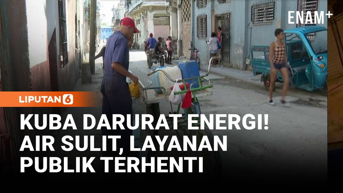 Krisis Energi Kuba, Warga Kesulitan Air Bersih dan Layanan Publik Terhenti