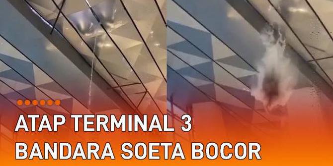 VIDEO: Mengalir Deras, Atap Terminal 3 Bandara Soeta Bocor