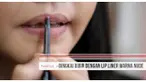 Pesona lipstik peach untuk tampil lebih memukau.