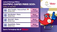 Jadwal Olahraga Pilihan Paris 2024 Hari Ini. (Sumber: Dok. Vidio.com)