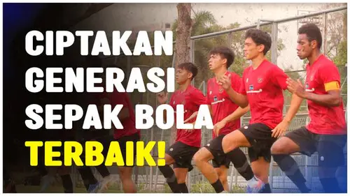 VIDEO: Jadi Pelatih Timnas Indonesia U-20, Indra Sjafri Bertekad Ciptakan Generasi Sepak Bola yang Hebat