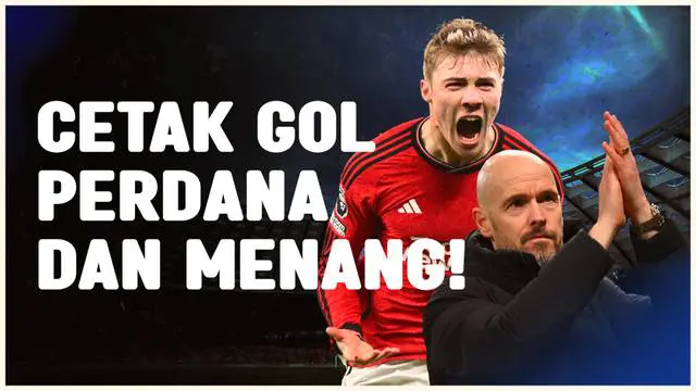 VIDEO: Manchester United Menang Comeback Berkat Gol Perdana Rasmus Hojlund di Liga Inggris