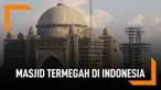 Masjid Termegah di Indonesia