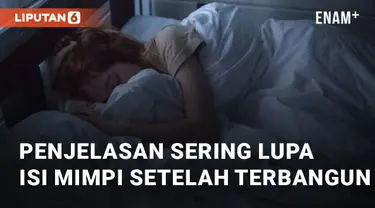 Kita sering bermimpi, namun saat bangun, kita langsung lupa isi mimpi itu. Saat terbangun, kita hanya bisa mengingat sebagian kecil dari mimpi