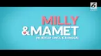 Trailer film Millly & Mamet telah tayang. Dalam cuplikannya, Milly dan Mamet duduk di cafe yang sempat digunakan oleh Cinta dan Rangga. Walaupun lokasi sama, Aksi kocak Milly Mamet membuat hasilnya berbeda.