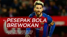 Berita video sportbites kali ini membahas tentang para pemain yang bikin pangling setelah menumbuhkan brewok di wajahnya, Lionel Messi dan David De Gea contohnya.