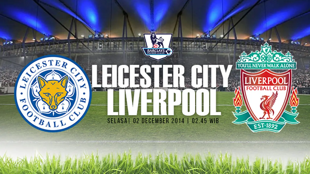 Prediksi Leicester City Vs Liverpool