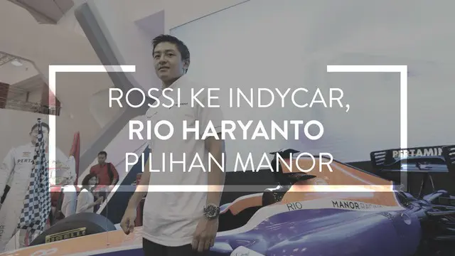 Video Rio Haryanto menjelaskan Manor Racing memilihnya sebagai pebalap cadangan dengan situasi Alexander Rossi lebih fokus ke IndyCar.