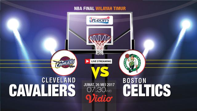 Live Streaming Cleveland Cavaliers Vs Boston Celtics 