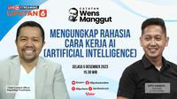 Mengungkap rahasia cara kerja AI bersama CEO & Founder Botika. (Liputan6.com)