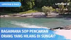 Ikhtiar pencarian tak akan berhenti. Pihak KBRI Swiss menyatakan kemungkinan penemuan korban hanyut di Sungai Aare maksimal dalam waktu 3 minggu. Lantas seperti apa standar operasional prosedur untuk mencari orang yang hilang di sungai?