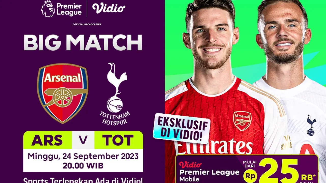 Link Live Streaming Arsenal Vs Tottenham di Vidio, 24 September 2023