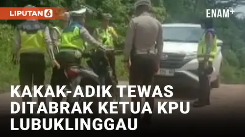 VIDEO: Ketua KPU Lubuklinggau Tabrak Pemotor Kakak Beradik hingga Tewas