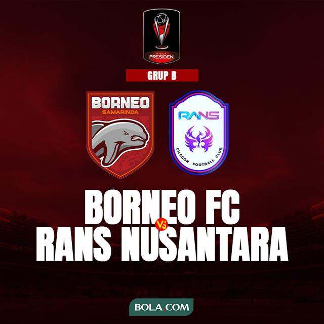 Piala Presiden 2022 - Grup B - Borneo FC Vs RANS Nusantara