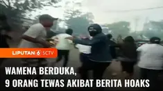 Hoaks penculikan anak memicu kericuhan di Wamena, Papua Pegunungan, Kamis (23/02) siang. Akibat kericuhan sembilan orang tewas dan enam orang terluka.