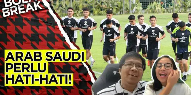 VIDEO Bola Break: Jelang Melawan Arab Saudi, Benarkah Striker Timnas Indonesia Bermasalah?
