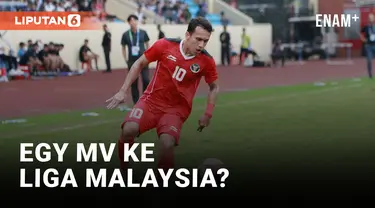 Egy Maulana Vikri Gabung Klub Malaysia? | Liputan6