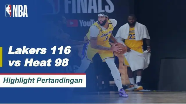 VIDEO: Highlights Final NBA, LA Lakers Menang atas Miami Heat 116-98 pada Gim 1