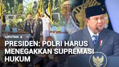 Prabowo: Polri Harus Tegakkan Supremasi Hukum Tanpa Pandang Bulu