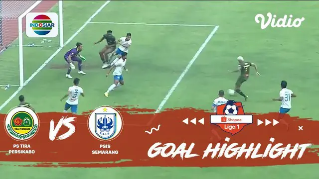 VIDEO: Highlights Shopee Liga 1 2019, Tira Persikabo Vs PSIS Semarang 1-2