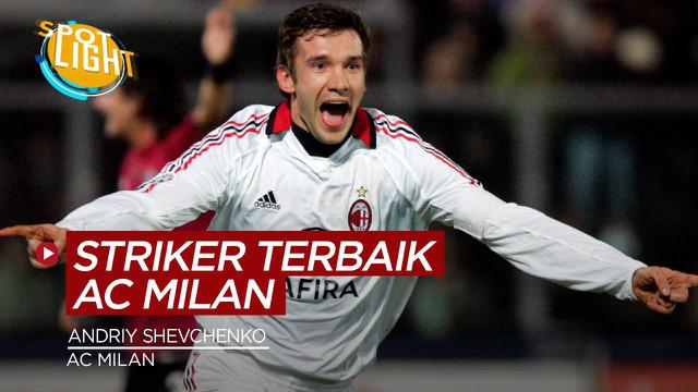 Berita video spotlight kali ini membahas tentang deretan striker terbaik AC Milan, salah satunya Andriy Shevchenko.