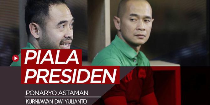 VIDEO: Piala Presiden 2019 di Mata Ponaryo dan Kurniawan