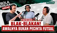 Bola Break: Hector Souto, Dari Mimpi Jadi Pesepak Bola hingga Melatih Timnas Futsal Indonesia