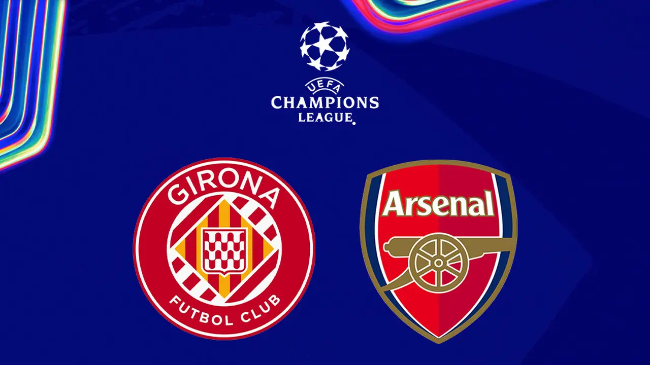 Liga Champions - Girona Vs Arsenal