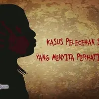 Kasus Pelecehan Seksual yang Menyita Perhatian Publik