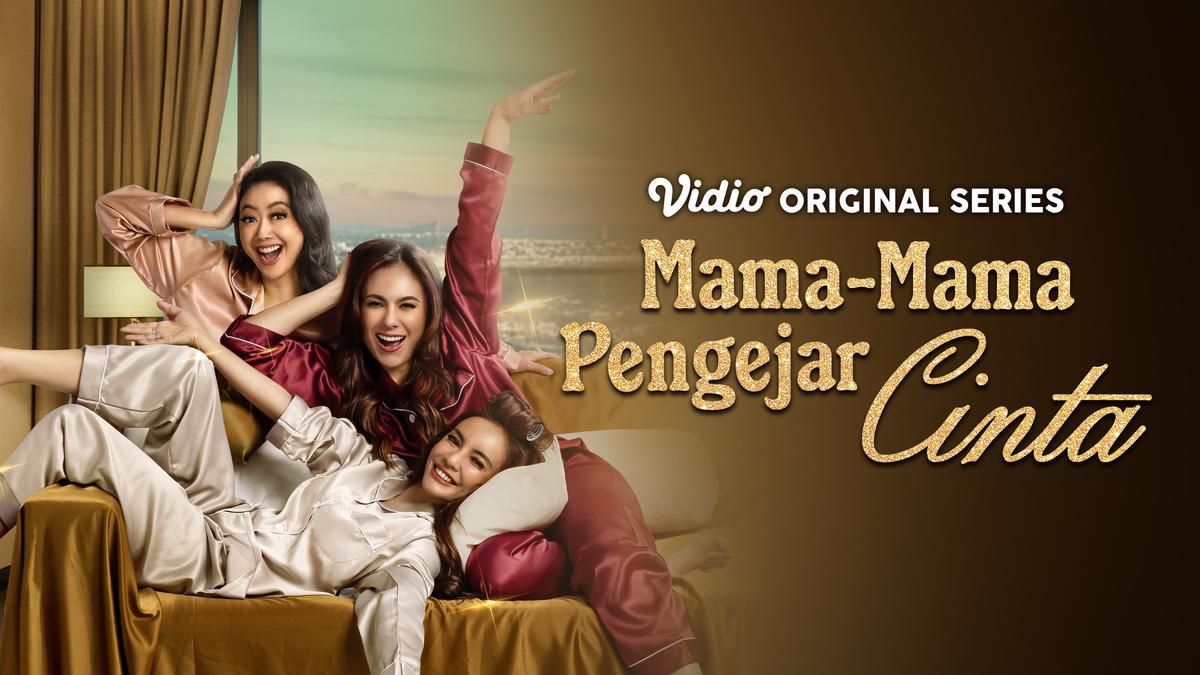 Vidio Bagikan Poster dan Jadwal Tayang Series Mama-Mama Pengejar Cinta