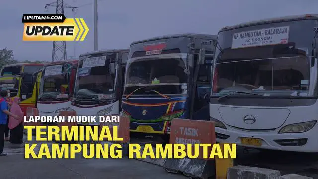 Reporter News, Ady Anugerahadi melaporkan secara langsung situasi arus mudik di Terminal Kampung Rambutan.