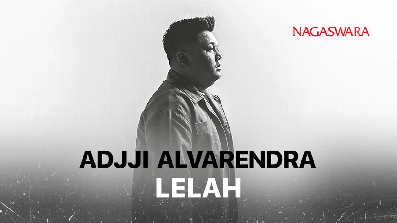Adjji Alvarendra - Lelah Menghadapimu