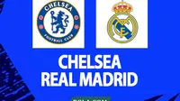 Liga Champions - Chelsea vs Real Madrid (Bola.com/Decika Fatmawaty)