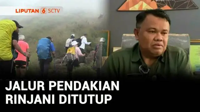 VIDEO: Jalur Pendakian Rinjani Ditutup Selama 10 Hari Mulai 1 Agustus 2025