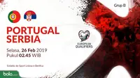 Kualifikasi Piala Eropa 2020 - Portugal Vs Serbia (Bola.com/Adreanus Titus)