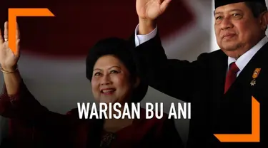 Selain jadi pendamping Presiden ke - 6 Indonesia, Ani Yudhyoyono meninggalkan banyak warisan untuk bangsa. Perempuan bernama lengkap Kristiani Herawati ini memang memiliki kepedulian tinggi di bidang budaya dan pendidikan anak.