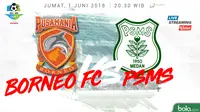 Jadwal Liga 1 2018, Pusamania Borneo FC Vs PSMS Medan. (Bola.com/Dody Iryawan)