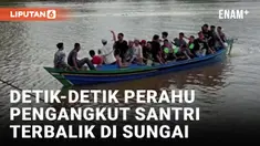 Perahu Pengangkut Santri di Banjarbaru Terbalik