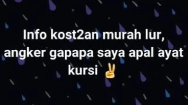 Absurd Banget, 6 Status Orang Cari Kos-kosan Ini Bikin Tepuk Jidat
