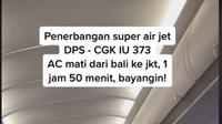 AC Pesawat Super Air Jet Mati karena Masalah Tekanan Udara, Penumpang Menangis dan Mandi Keringat.&nbsp; foto: TikTok @velyspuspa