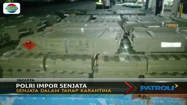 Ribuan senjata milik Mabes Polri telah berada di pabean Bandara Soekarno-Hatta untuk menjalani proses karantina dan verifikasi.
