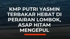 Kapal Motor Penyeberangan (KMP) Putri Yasmin dilaporkan mengalami kebakaran di perairan Pantai Sekotong, Lombok Barat, Nusa Tenggara Barat (NTB), Rabu (12/8/2026) hari. Kebakaran diperkirakan terjadi sekitar pukul 04.15 WITA. Laporan insiden diterima pihak berwenang sekitar pukul 04.39 WITA. Tim...