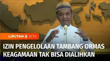 Izin pengelolaan tambang untuk ormas keagamaan masih menjadi sorotan. Pemerintah menegaskan izin usaha pertambangan khusus kepada badan usaha yang dimiliki ormas keagamaan tidak bisa dipindahtangankan.