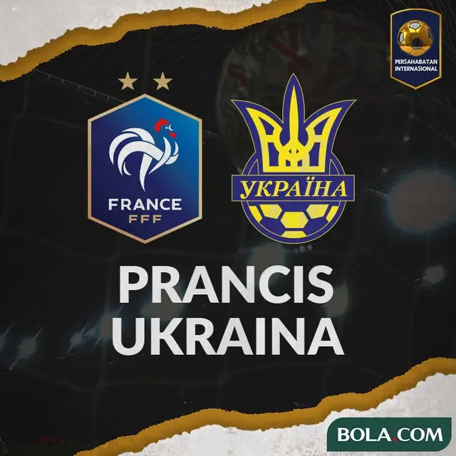 International Friendly - Prancis Vs Ukraina
