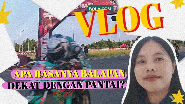 Berita video Vlog kali ini kita melihat serunya ajang Honda Dream Cup 2024, merasakan sensasi balapan dekat dengan pantai yang cuacanya sangat menantang.