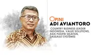 Adi Aviantoro, Country Business Leader Indonesia, Value Solutions, Asia Pasifik Selatan, Dassault Systèmes. Liputan6.com/Abdillah