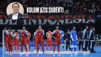 Kolom Azis Subekti: Timnas Futsal Indonesia, walau gagal juara Piala Asia tetap membanggakan. (Bola.com/Bagaskara Lazuardi)